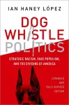 Dog Whistle Politics cover