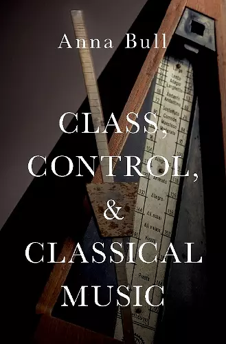 Class, Control, and Classical Music cover