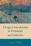 A Logical Introduction to Probability and Induction cover