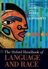 The Oxford Handbook of Language and Race cover