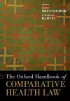 The Oxford Handbook of Comparative Health Law cover