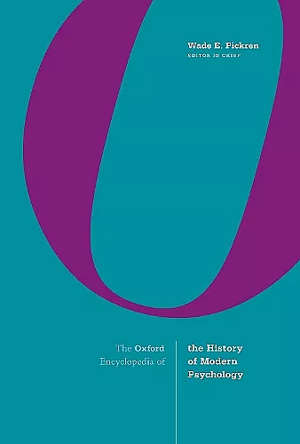 The Oxford Encyclopedia of the History of Modern Psychology cover