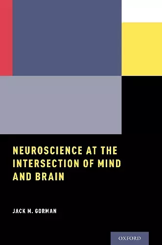 Neuroscience at the Intersection of Mind and Brain cover