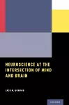 Neuroscience at the Intersection of Mind and Brain cover