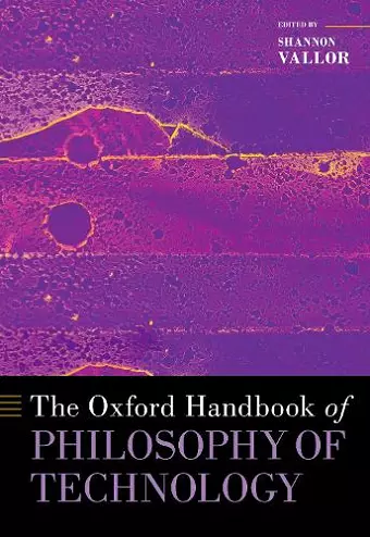 The Oxford Handbook of Philosophy of Technology cover