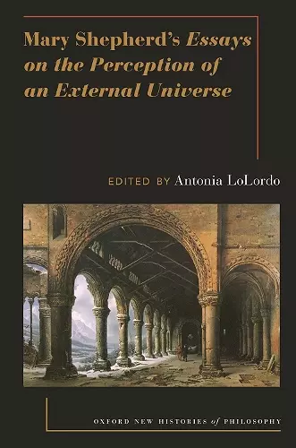 Mary Shepherd's Essays on the Perception of an External Universe cover