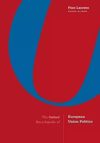 The Oxford Encyclopedia of European Union Politics cover