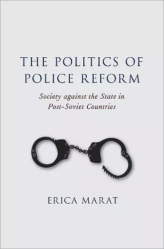 The Politics of Police Reform cover