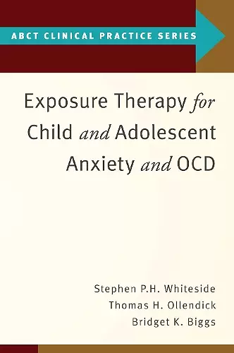 Exposure Therapy for Child and Adolescent Anxiety and OCD cover