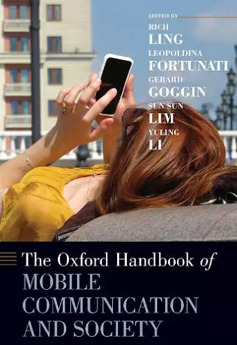 The Oxford Handbook of Mobile Communication and Society cover