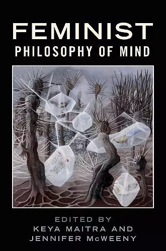 Feminist Philosophy of Mind cover