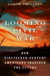 Looming Civil War cover