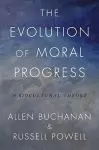 The Evolution of Moral Progress cover