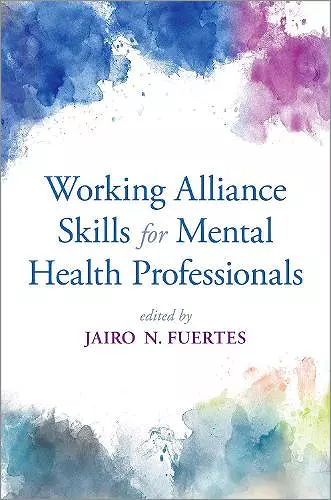 Working Alliance Skills for Mental Health Professionals cover