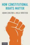 How Constitutional Rights Matter cover