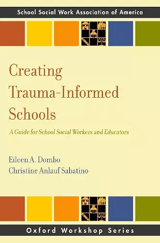 Creating Trauma-Informed Schools cover