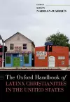 The Oxford Handbook of Latinx Christianities in the United States cover