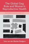 The Global Gag Rule and Women's Reproductive Health cover