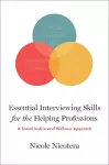 Essential Interviewing Skills for the Helping Professions cover