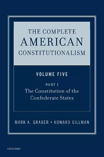 The Complete American Constitutionalism, Volume Five, Part I cover