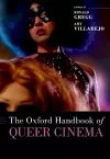 The Oxford Handbook of Queer Cinema cover