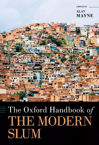 The Oxford Handbook of the Modern Slum cover