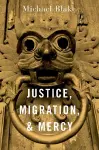 Justice, Migration, and Mercy cover