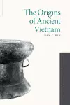 The Origins of Ancient Vietnam cover