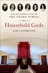 Household Gods: The Religious Lives of the Adams Family cover