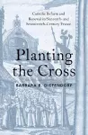 Planting the Cross cover