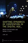 Shifting Dynamics of Contention in the Digital Age cover