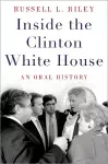 Inside the Clinton White House cover
