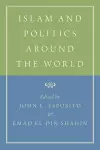 Islam and Politics Around the World cover