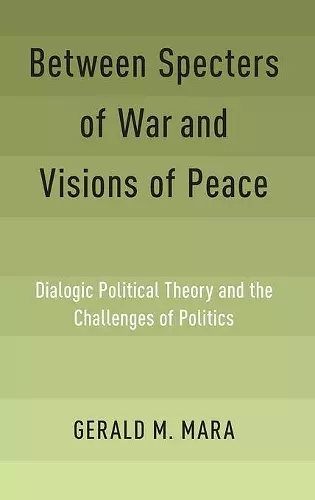 Between Specters of War and Visions of Peace cover