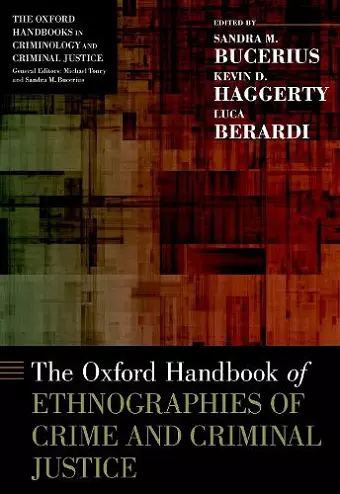 The Oxford Handbook of Ethnographies of Crime and Criminal Justice cover