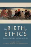 The Birth of Ethics cover