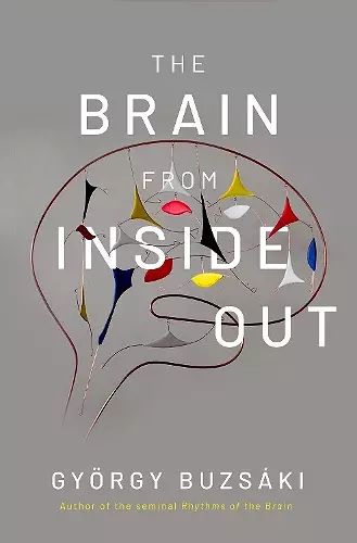 The Brain from Inside Out cover