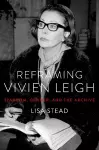 Reframing Vivien Leigh cover