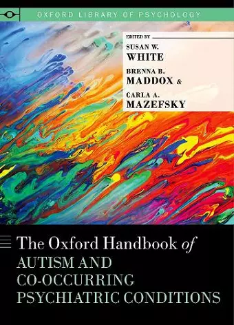 The Oxford Handbook of Autism and Co-Occurring Psychiatric Conditions cover