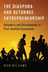 The Diaspora and Returnee Entrepreneurship cover