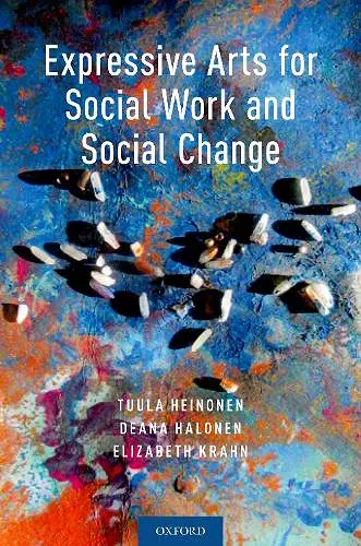 Expressive Arts for Social Work and Social Change cover