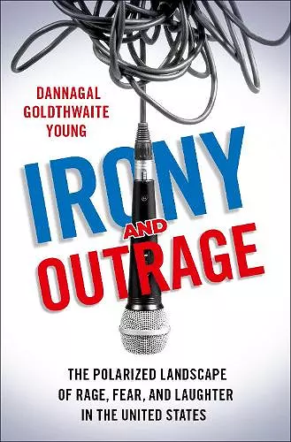 Irony and Outrage cover