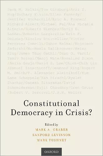 Constitutional Democracy in Crisis? cover