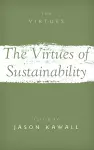 The Virtues of Sustainability cover