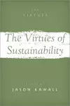 The Virtues of Sustainability cover