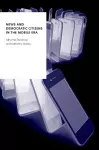 News and Democratic Citizens in the Mobile Era cover