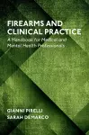 Firearms and Clinical Practice cover