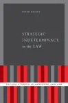Strategic Indeterminacy in the Law cover
