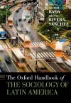 The Oxford Handbook of the Sociology of Latin America cover