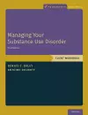 Managing Your Substance Use Disorder cover